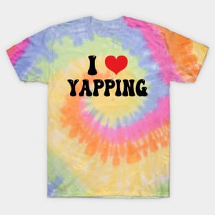 I Love Yapping T-Shirt